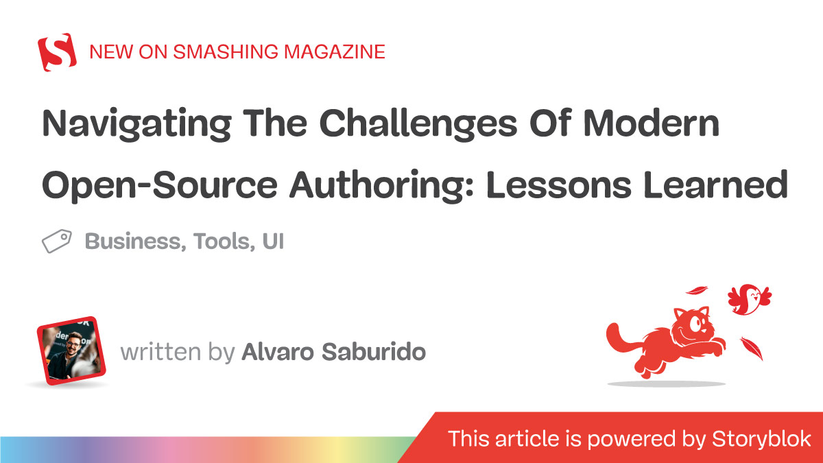 Navigating The Challenges Of Modern Open-Source Authoring: Lessons Learned