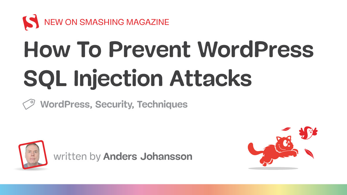 How To Prevent WordPress SQL Injection Attacks
