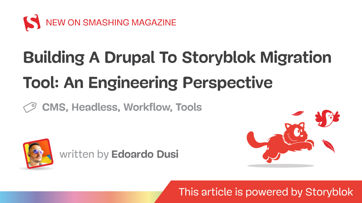Building A Drupal To Storyblok Migration Tool: An Engineering Perspective