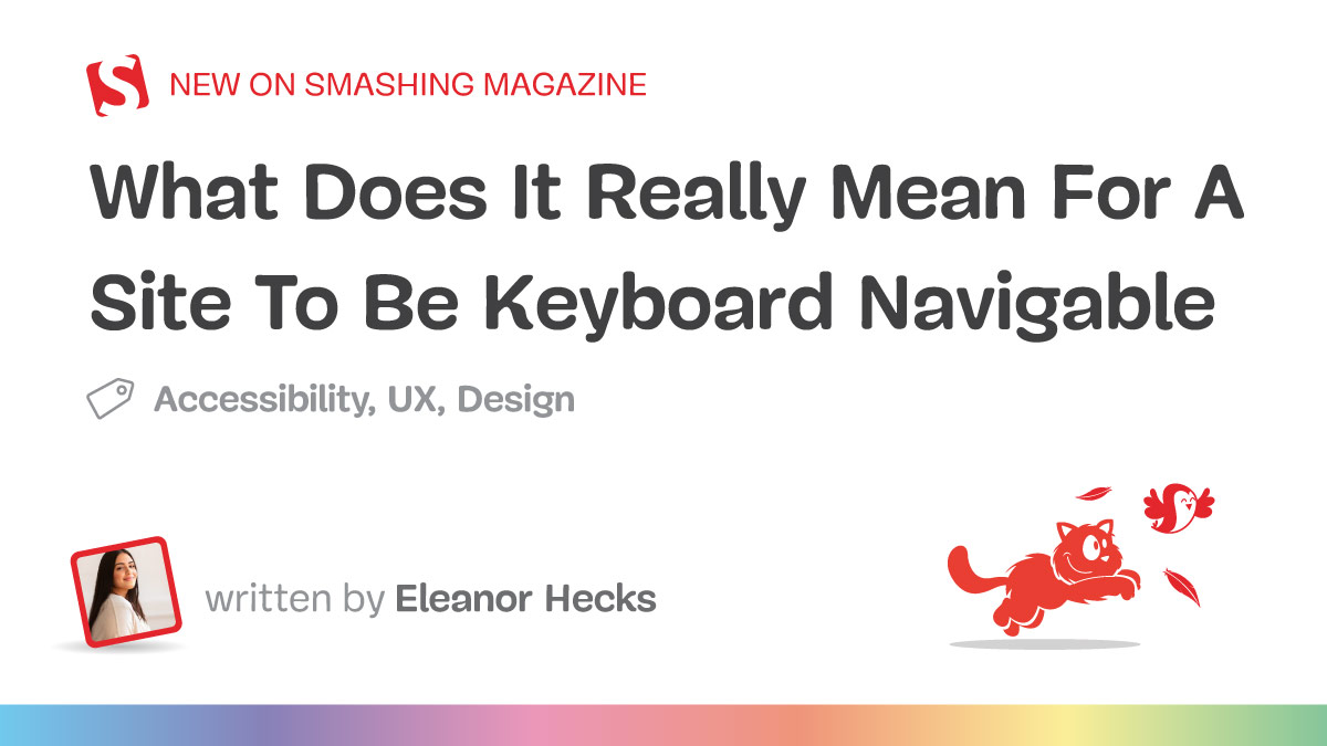 What Does It Really Mean For A Site To Be Keyboard Navigable