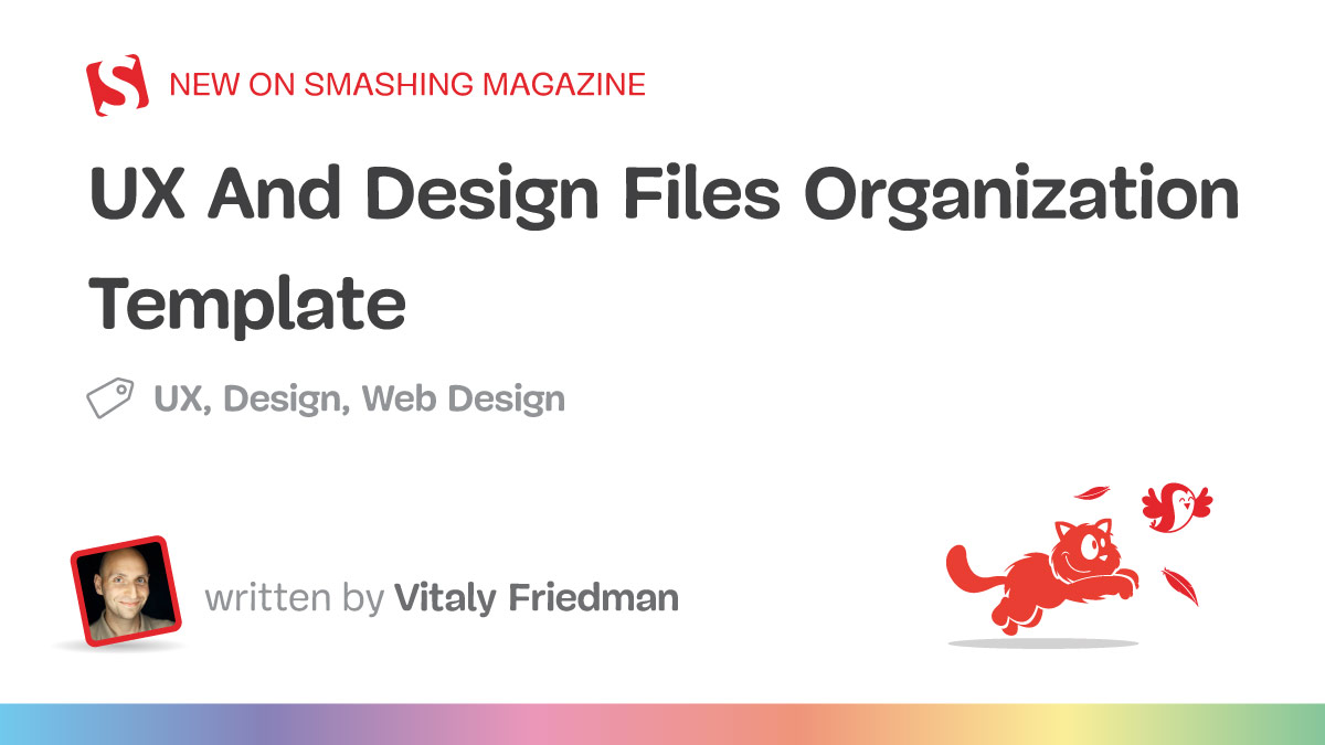 UX And Design Files Organization Template