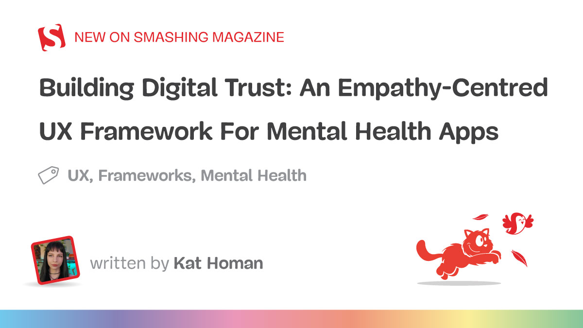 Building Digital Trust: An Empathy-Centred UX Framework For Mental Health Apps