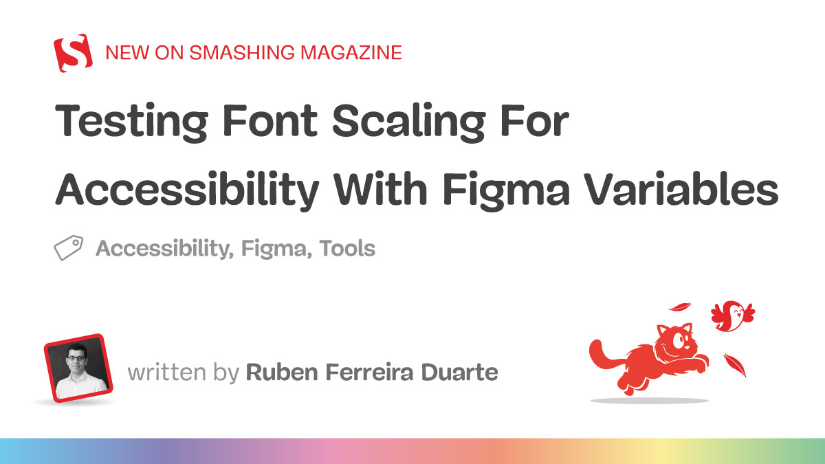 Testing Font Scaling For Accessibility With Figma Variables